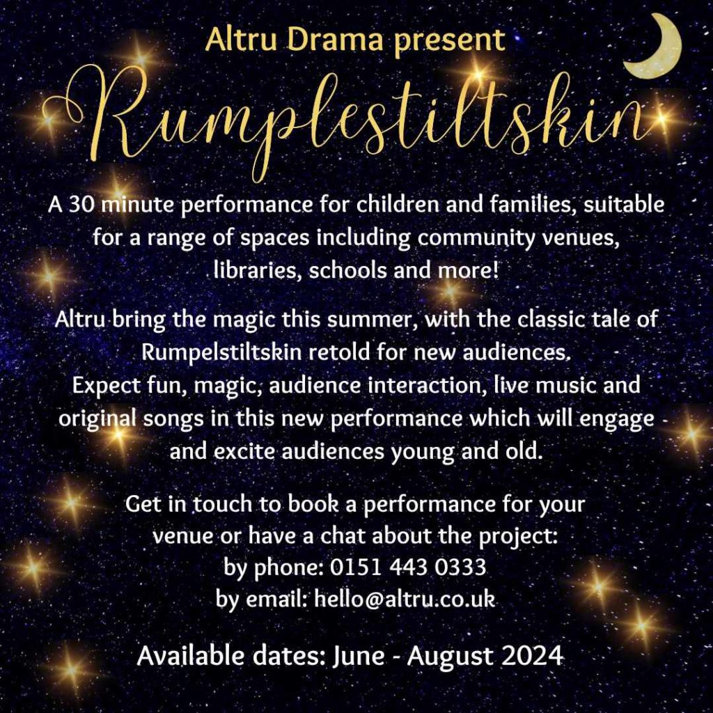 Details of Altru Drama's touring production of Rumplestiltskin